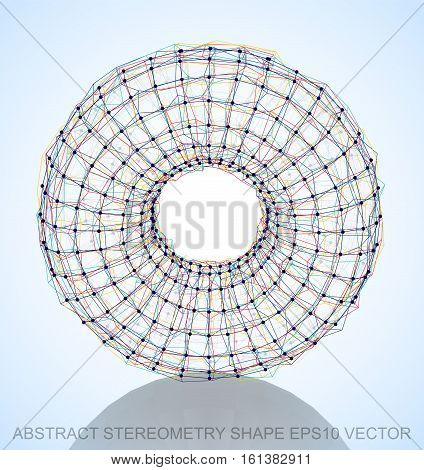 Abstract stereometry shape: Multicolor sketched Torus with Reflection. Hand drawn 3D polygonal Torus. EPS 10, vector illustration.