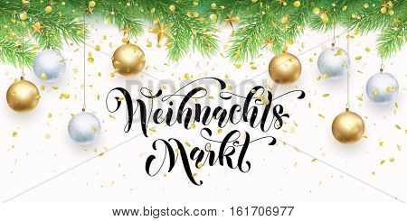 Christmas Sale Market German Text Weihnachtsmarkt Banner Gold Glitter Tree Branches Golden Ball Christmas Sale Market German Text Weihnachtsmarkt Banner Gold Glitter Tree Branches Golden Ball