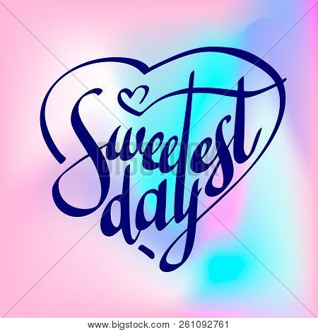 Sweetest Day Text Logo. Simple Illustration Of Sweetest Day Text Vector Logo For Web Design