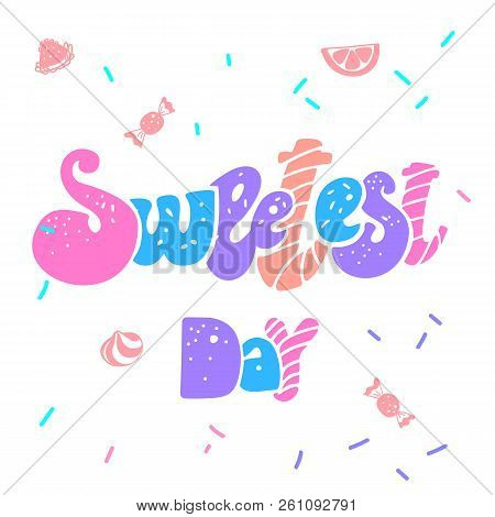 Happy Sweetest Day Logo. Simple Illustration Of Happy Sweetest Day Vector Logo For Web Design