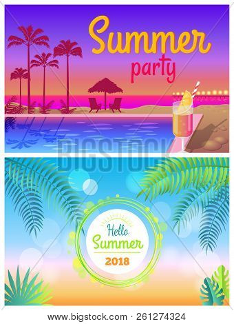 Hello Summer Party 2018 Poster With Gethering Near Pool, Tasty Cocktails Advert. Holiday Event At Tr
