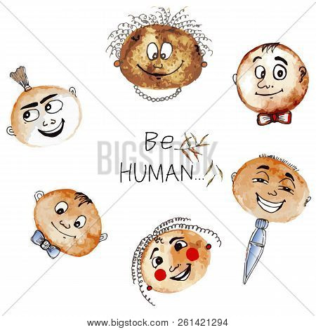 Vector Poster Be Human With Cute Faces And Text
