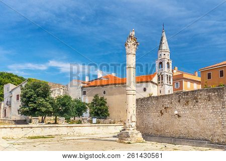 Pillar Of Shame And Saint Elias Church In Historic Center Of Zadar Town, Croatia, Europe.