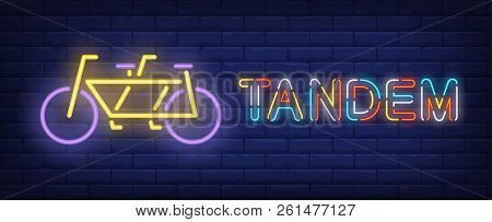 Tandem Neon Text Bicycle. Bicycling, Sport And Advertisement Design. Night Bright Neon Sign, Colorfu