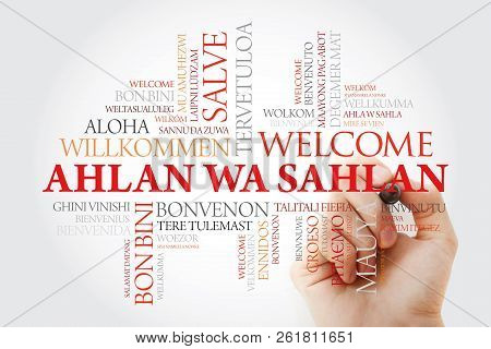 Ahlan Wa Sahlan (welcome In Arabic) Word Cloud With Marker In Different Languages, Conceptual Backgr