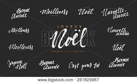 French Lettering Joyeux Noel, Meilleurs Voeux, Bonne Annee.