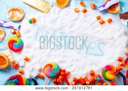 Sweets With Sugar, Flat Lay Scene With Word Diabetes