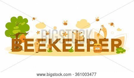 Hiver Or Beekeeper Typographic Header Concept. Professional Farmer