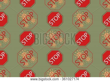 Background On The Topic Of Quarantine. Seamless Pattern. Stop The Virus. Information Background. Vec