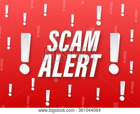 Banner With Red Scam Alert. Attention Sign. Cyber Security Icon. Caution Warning Sign Sticker. Flat 