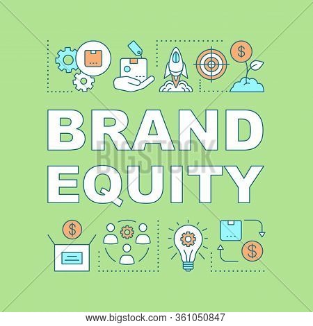 Brand Equity Word Concepts Banner. Brand Management. Company Products Or Services Added Value. Prese