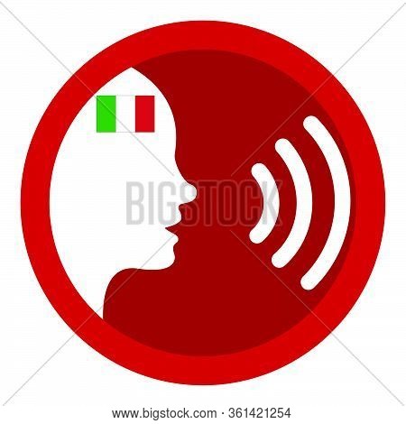 Speak Italian - Voice Icon - Italian Flag - Speech - Italy