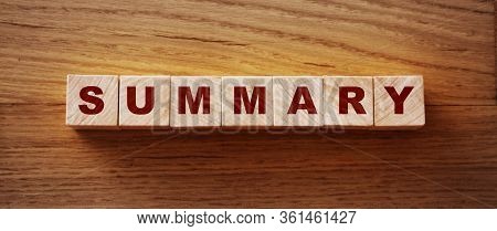 Summary Word On Wooden Blocks. Conclusion Or Final Result In Business Concept