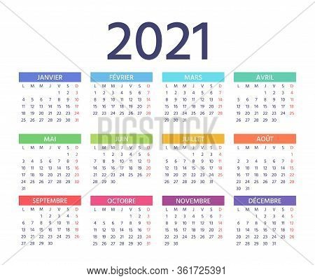 French Calendar 2021 Year. Vector. Week Starts Monday. France Calender Template. Yearly Stationery O