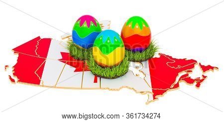 Easter Holiday In Canadia, Easter Eggs On The Canadian Map. 3d Rendering Isolated On White Backgroun