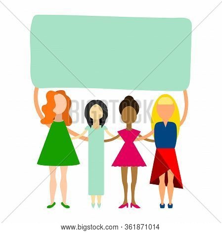 Women With Poster Concept. Girls With Different Clothes, Hair, Skin, Nationalities Support Each Othe