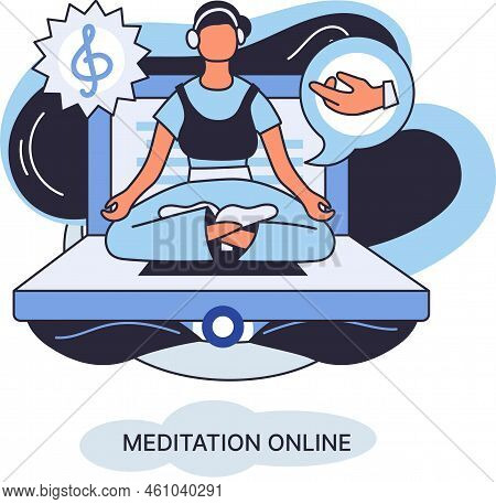 Meditation Online Metaphor. Classes On Laptop, Practicing Yoga, Mental Exercises. Live Stream, Inter