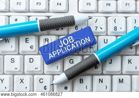 Text Showing Inspiration Job Applicationthe Standard Business Document Serves A Number Of Purposes. 