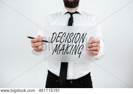 Conceptual Display Decision Makingthe Act Of Deciding Between Two Or More Possibilities. Concept Mea