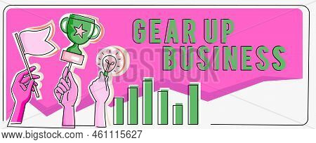 Text Caption Presenting Gear Up Businesstool For Assessing Needs Of Idea And Create Plan. Internet C