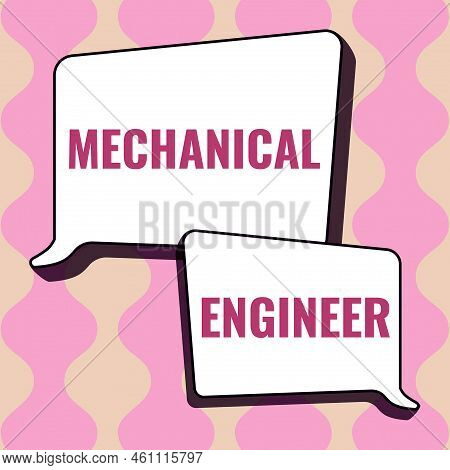 Conceptual Caption Mechanical Engineer. Business Approach Applied Engineering Discipline For Mechani
