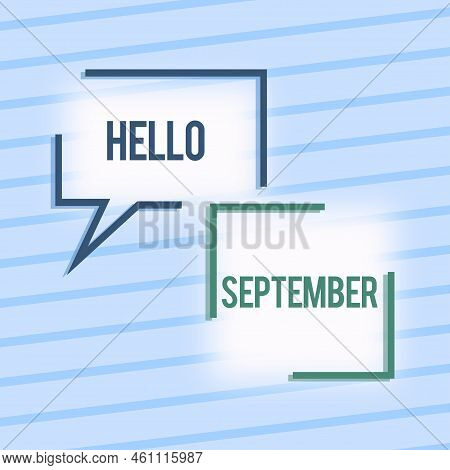 Conceptual Display Hello Septembereagerly Wanting A Warm Welcome To The Month Of September. Internet