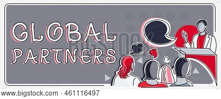 Text Caption Presenting Global Partnerstwo Or More Firms From Different Countries Work As A Team. Bu