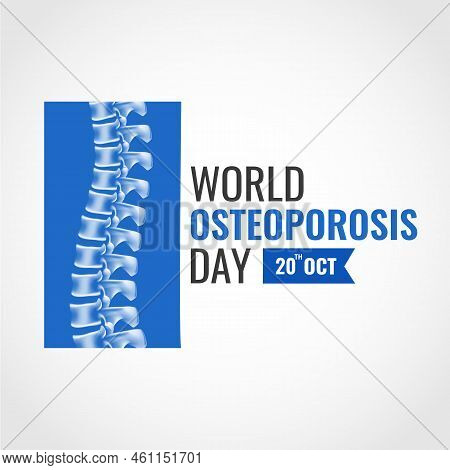 Vector Illustration On The Theme World Osteoporosis Day.