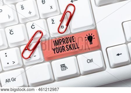 Hand Writing Sign Improve Your Skillunlock Potentials From Very Good To Excellent To Mastery. Word F