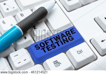 Inspiration Showing Sign Software Testinginvestigation Provide Information About The Quality Of It. 