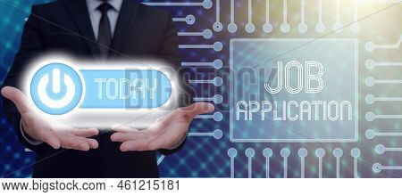 Sign Displaying Job Applicationthe Standard Business Document Serves A Number Of Purposes. Internet 