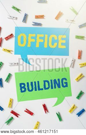 Text Sign Showing Office Buildingcommercial Buildings Are Used For Commercial Purposes. Concept Mean