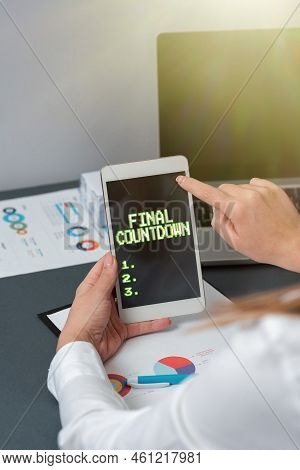 Writing Displaying Text Final Countdownlast Moment Of Any Work Having No Posibility Of Discusion. Bu