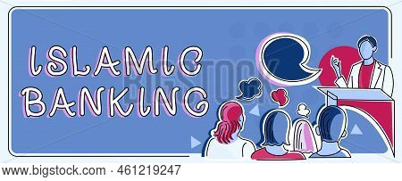 Text Caption Presenting Islamic Bankingbanking System Based On The Principles Of Islamic Law. Word W