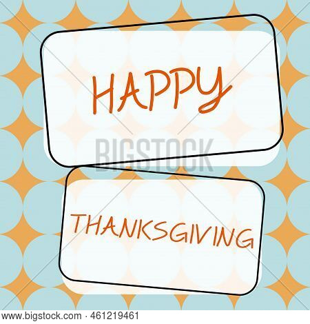 Inspiration Showing Sign Happy Thanksgivingharvest Festival National Holiday Celebrated In November.