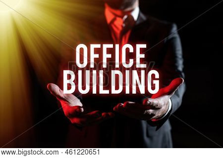 Hand Writing Sign Office Buildingcommercial Buildings Are Used For Commercial Purposes. Conceptual P