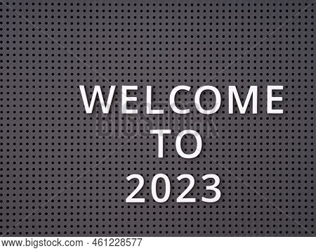 Words Welcome 2023 Image & Photo (Free Trial) | Bigstock