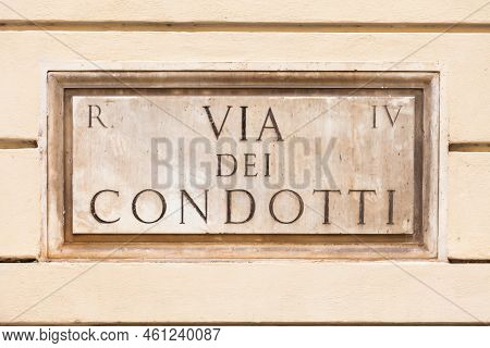 Rome, Italy. Street Plate Of The Famous Condotti Road - Via Dei Condotti - Center Of The Roman Luxur