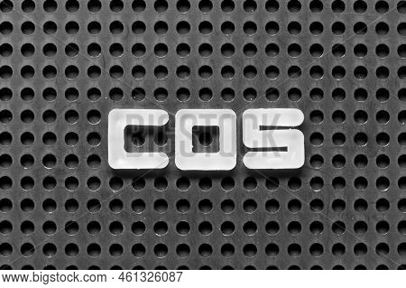 White Alphabet Letter In Word Cos (abbreviation Of Cost Of Sales, Class Of Service, Cosine) On Black