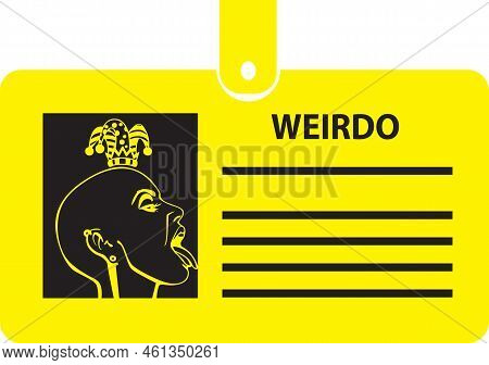 Identification Card For A Weirdo On A Clip. Vector Illustration.