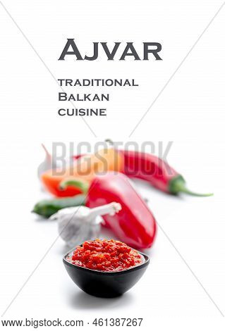 Ajvar Is An Appetizer Of Balkan Cuisine. Vegetable Caviar With Red Pepper And Garlic