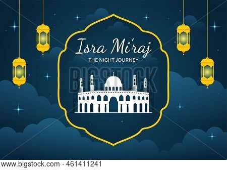 Happy Isra Miraj Nabi Muhammad Saw Template Hand Drawn Cartoon Flat Illustration Suitable For Greeti