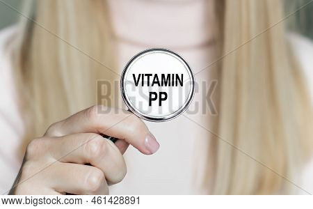 Pp Vitamin Text On A Stethoscope In The Hands Of A Doctor, Medical Concept