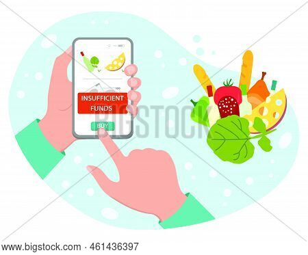 Vector Illustration Hand Holds Cell Phone With App Message Insufficient Funds To Pay For The Order O