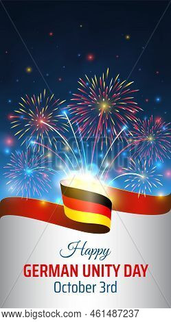 October 3, German Unity Day, Vector Template With German Flag And Colorful Fireworks On Blue Night S