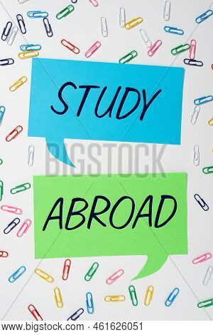 Writing Displaying Text Study Abroad. Conceptual Photo Pursuing Educational Opportunities In A Forei