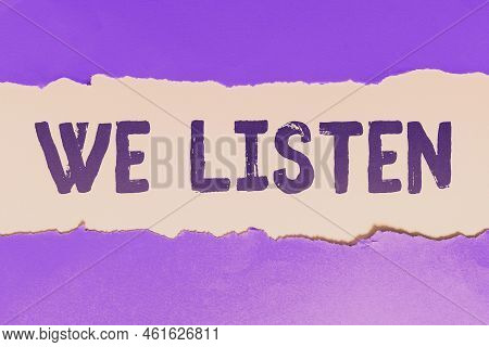 Writing Displaying Text We Listen. Word For Group Of Showing That Is Willing To Hear Anything You Wa