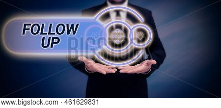 Text Caption Presenting Follow Up. Business Concept Additional Info Or Any Activity That Needs To Ch