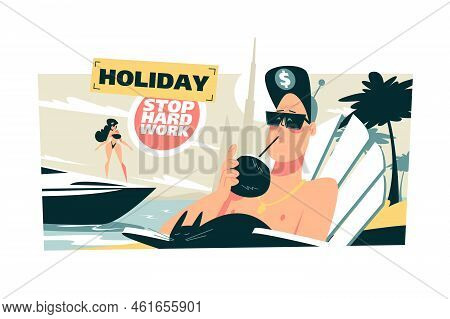 Guy Relaxing On Beach And Enjoying Cocktail Vector Illustration. Woman On Yacht. Time To Rest Flat S