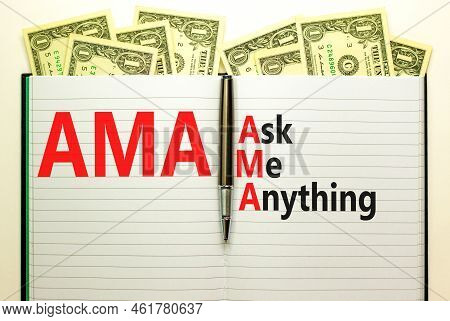 Ama Ask Me Anything Symbol. Concept Words Ama Ask Me Anything On White Note On A Beautiful White Bac